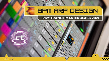 Psy-Trance Masterclass - BPM ARP Design