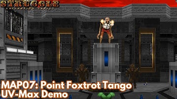 [Struggle: Antaresian Legacy] MAP07: Point Foxtrot Tango (UV-Max Demo)