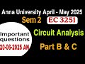 EC 3251| Circuit Analysis|April May-2025|important questions part B &amp;C