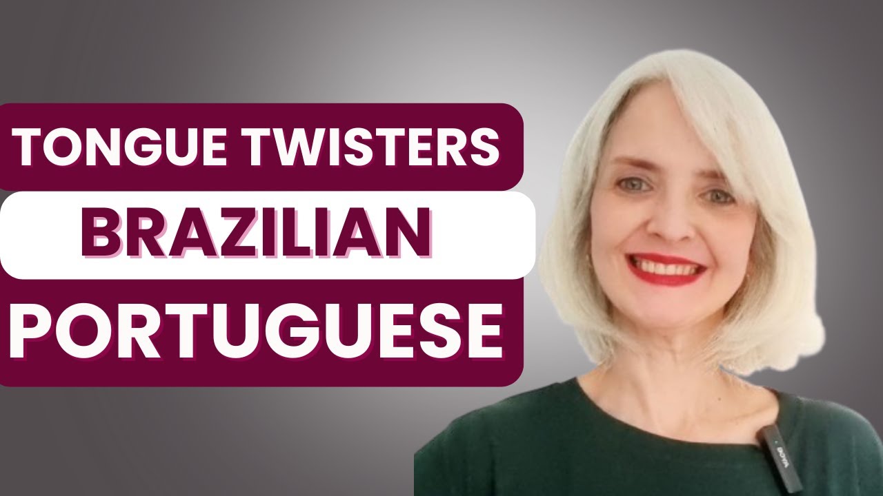 TONGUE TWISTERS IN BRAZILIAN PORTUGUESE