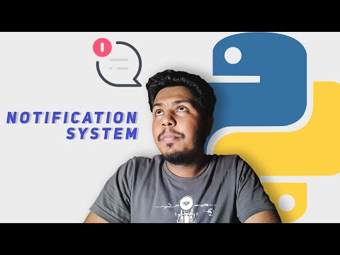  Make Notification system project using python 