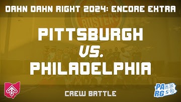 Dahn Dahn Right 2024: Crew Battle - Pittsburgh vs Philadelphia