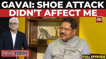 Newstoday With Rajdeep Sardesai | Exclusive: Former CJI Gavai On Bulldozer Justice, Collegium