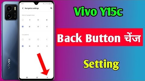Vivo Y15c back button change setting | vivo Y15c change navigation keys setting | vivo Y15c