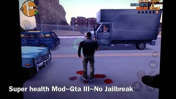GTA III iOS Super Health M0D ~ No Jailbreak Needed