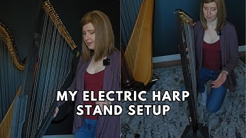 My electric harp stand setup