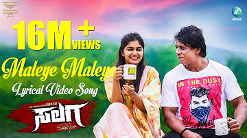 MALEYE MALEYE - 4K Lyrical Video Song | SALAGA | Duniya Vijay | Sanjith Hegde | Charan Raj | A2Music