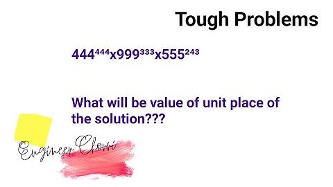How to find Unit Digit? - Tough Problems ( Part 3 )