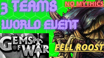 3 Teams World Event Faction Assault | Gems of War event guide | Fell Roost No mythic no legendary