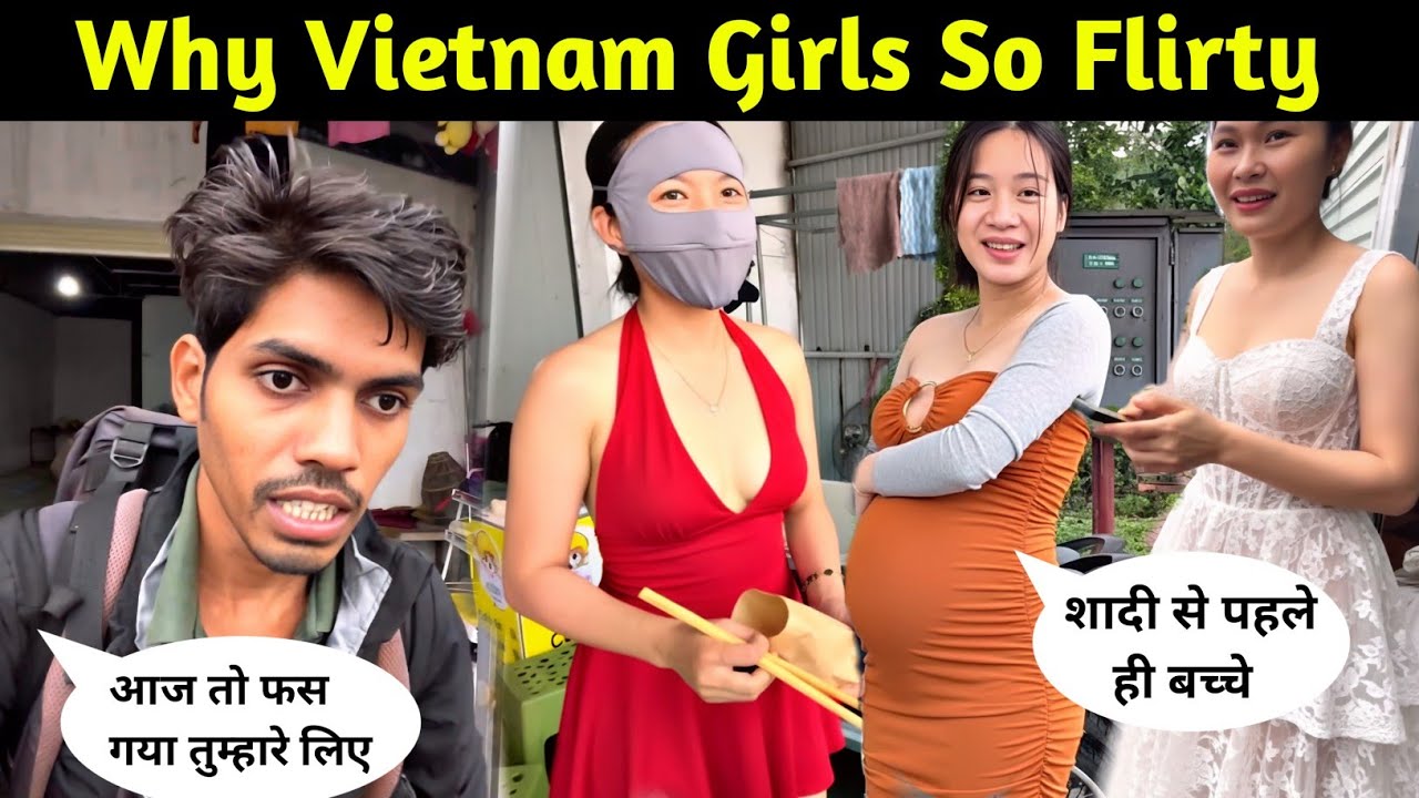Why Vietnam 🇻🇳 Girls So Flirty | Dating in Vietnam: Why Girls Seem Extra Friendly