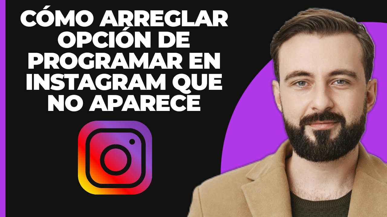 Cómo Arreglar La Opción De Programar En Instagram Que No Se Muestra ...