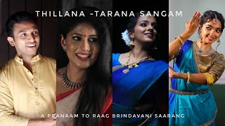 THILLANA TARANA SANGAM A Pranaam To Raag Brindavani Saarang NaveenParvathyLekshmi Gayathry