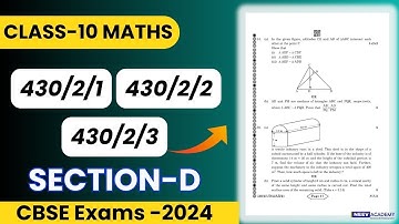 Maths Basic class 10 cbse board 2024 | Paper Code 430/2/1, 430/2/2, 430/2/3 Section - D
