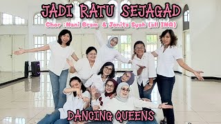 Jadi Ratu Sejagad - Chor: Nani Bram & Jonita Sjah (all INA) - High Beginner - Demo: Dancing Queens