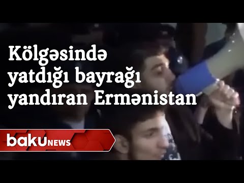 Kölgəsində yatdığı bayrağı yandıran Ermənistan - Baku TV