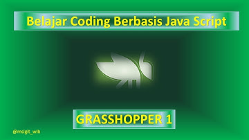 Dasar Pemrograman JavaScript | Grasshopper 1