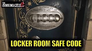 Locker Room Safe Code Puzzle | The Sinking City 2