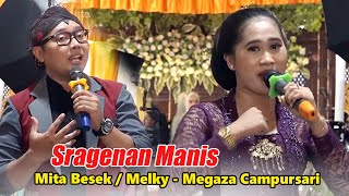 Langgam Sragenan Manis - Mita Besek Feat Melky - Megaza Musik Jaman Now..!