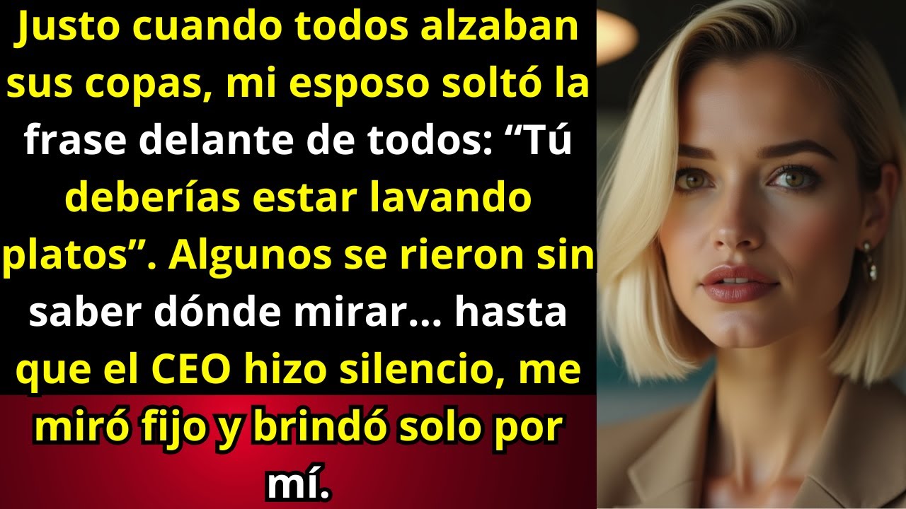 “Tú deberías estar lavando platos”, dijo mi esposo millonario en el brindis — pero el CEO alzó su co