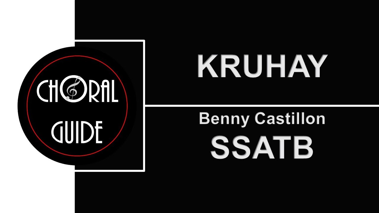 Kruhay - SSATB | Benny Castillon