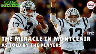 The Miracle in Montclair:  As Told by the Players