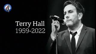 Tribute To Terry Hall