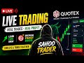 LIVE TRADING | QUOTEX STRATEGY | REAL TIME SIGNALS & ANALYSIS 📈