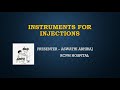 INSTRUMENTS FOR INJECTIONS | Ms Aswathi Abhiraj | RCPM Hospital