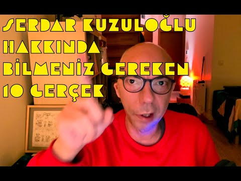 Serdar Kuzuloğlu (MSERDARK) HAKKINDA BİLMENİZ GEREKEN 10 GERÇEK