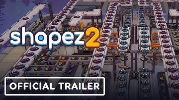Shapez 2 - Official Early Access Launch Trailer