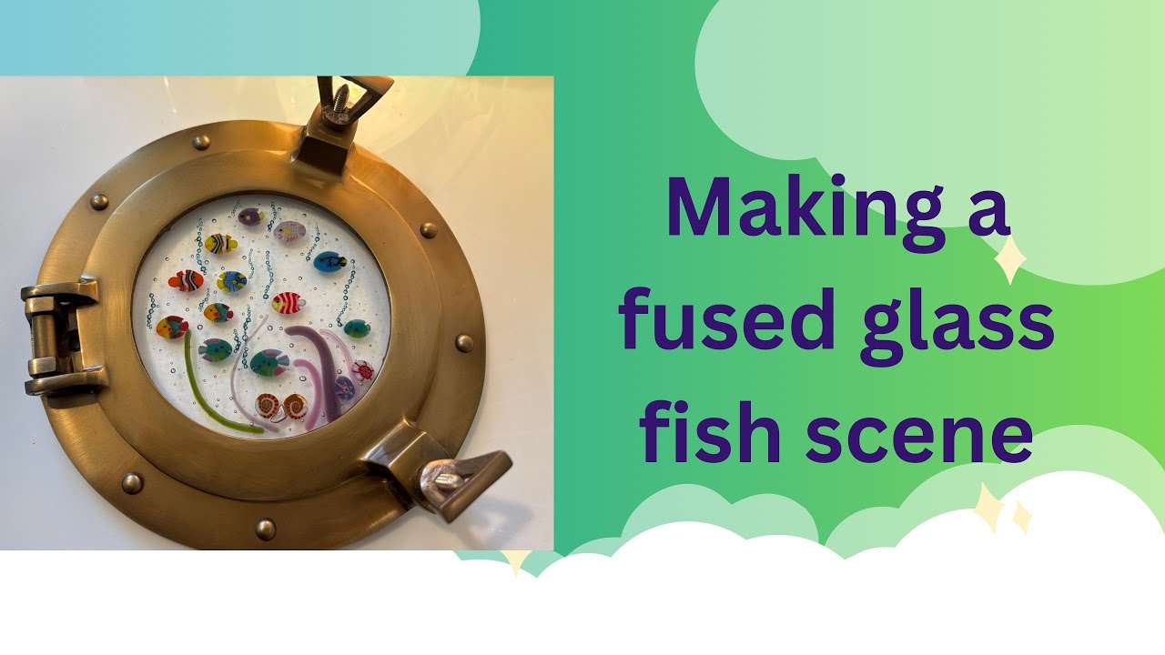 Fused Glassfish Tutorial Making a fused glass fish scene - YouTube
