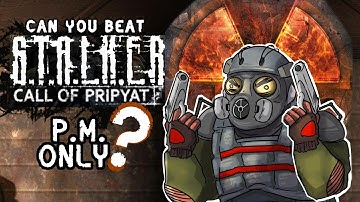 Can you beat STALKER: Call of Pripyat with ONLY a P.M. pistol? (STALKER MOVIE)