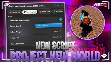 [TREMOR] Project New World Script - Auto Farm Mobs | Finish Quests | Fruit Finder | *PASTEBIN 2022*