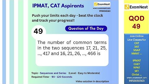 Question of the Day - 49 | Sequences and Series | Easy to Moderate | CAT | IPMAT | NMAT | SNAP | XAT