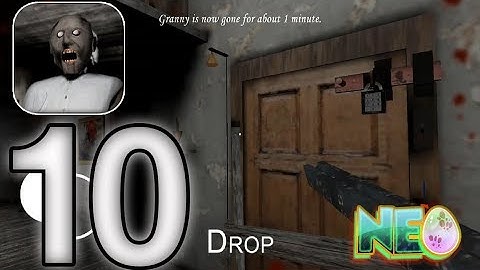 Granny: Gameplay Walkthrough Part 10 - I Almost Did It! (iOS, Android)