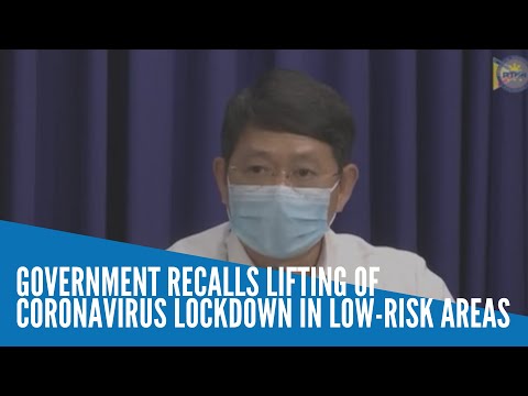 Government recalls lifting of coronavirus lockdown in low risk areas