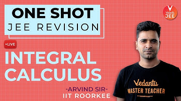 Integral Calculus L-5 | One JEE Shot Revision | JEE Maths | JEE Mains 2020 | Arvind Sir | Vedantu