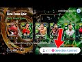 5 Free Confirmed Epic 🔥 And 85 Free Epic Try  1 Free Selection Contract Free Epic eFootball 2026