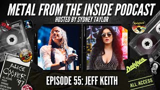 Episode 55: Jeff Keith of Tesla | Metal From The Inside Podcast