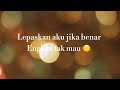 Lepaskan aku jika benar engkau tak mau "STORY WA" Lepaskan aku jika benar engkau tak mau "STORY WA"