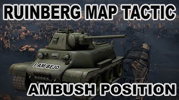 World of Tanks: Ruinberg Map Tactic