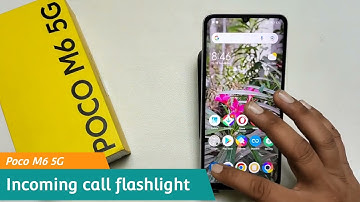 poco m6 5g notification light on/off kaise karen,incoming call flashlight setting poco m6 5g