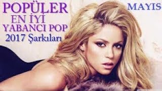 En İyi Yabancı Şarkılar Top 50 Temmuz 2017