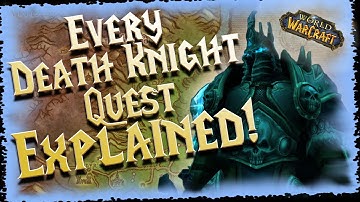DEATH KNIGHTS and what you SKIPPED! | Quest lore Summary | Tales of Azeroth: Death Knights
