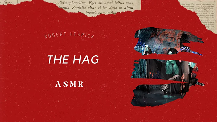 The Hag by Robert Herrick - Spooky ASMR