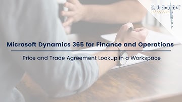 Price and Trade Agreement Lookup in D365 Workspace