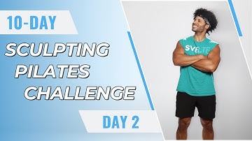 10-Day Sculpting Pilates Challenge - Day 2 | Total Core Workout