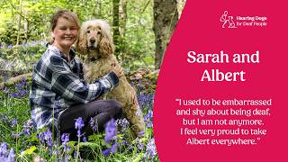 "He's not just my hearing dog, he's my whole world" | Sarah and hearing dog Albert's story