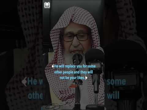 Allah Will Replace You | Shaykh  Saleh al-Fawzan حفظه الله