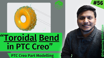 Creo Part Modeling - Toroidal Bend | How to Create Toroidal Bend in Creo | #56